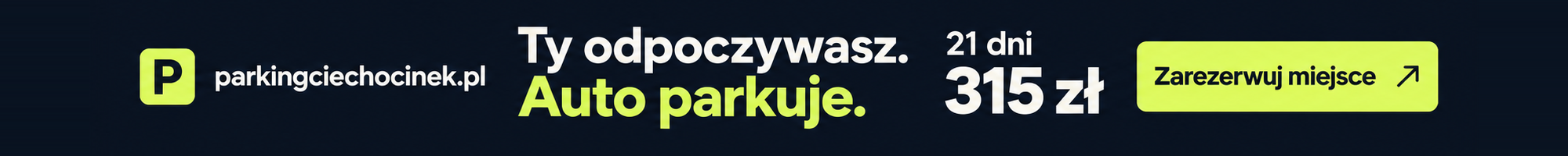 Parking Ciechocinek — 21 dni za 315 zł. Zarezerwuj miejsce.